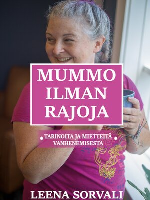 cover image of Mummo ilman rajoja